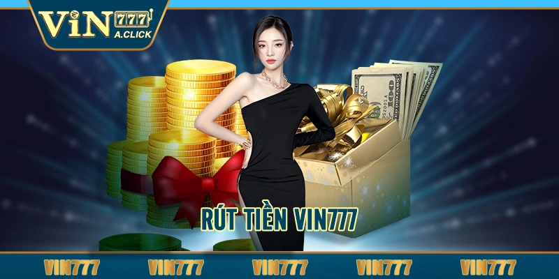 Rút tiền VIN777