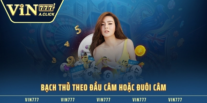 Đánh bạch thủ chuẩn xác theo đầu câm hoặc đuôi câm