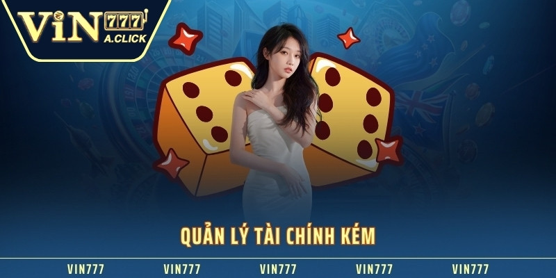 Quản lý tài chính kém