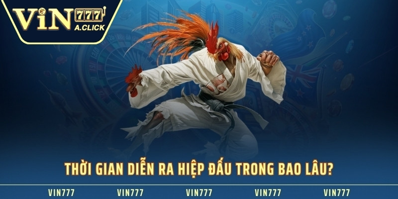 Thời gian diễn ra hiệp đấu trong bao lâu?